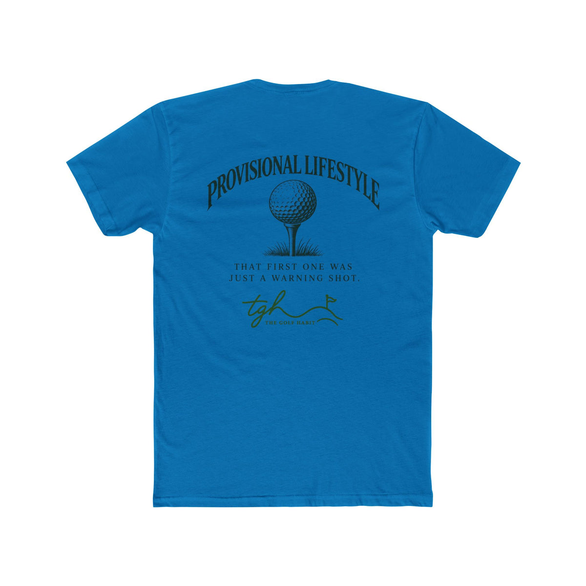 The Provisional Lifestyle Tee