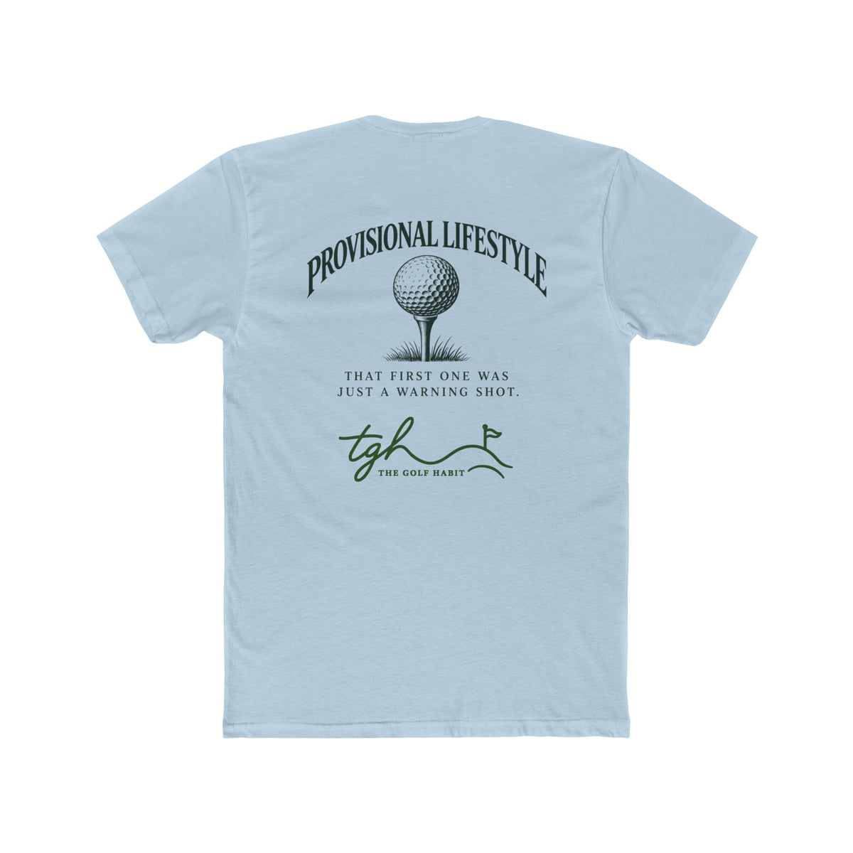 The Provisional Lifestyle Tee